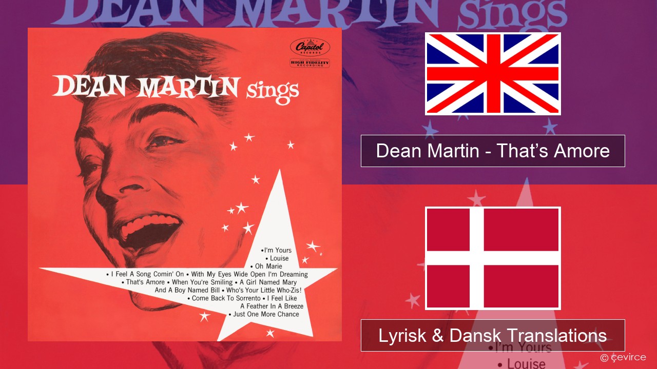 Dean Martin – That’s Amore Engelsk Lyrisk & Dansk Translations