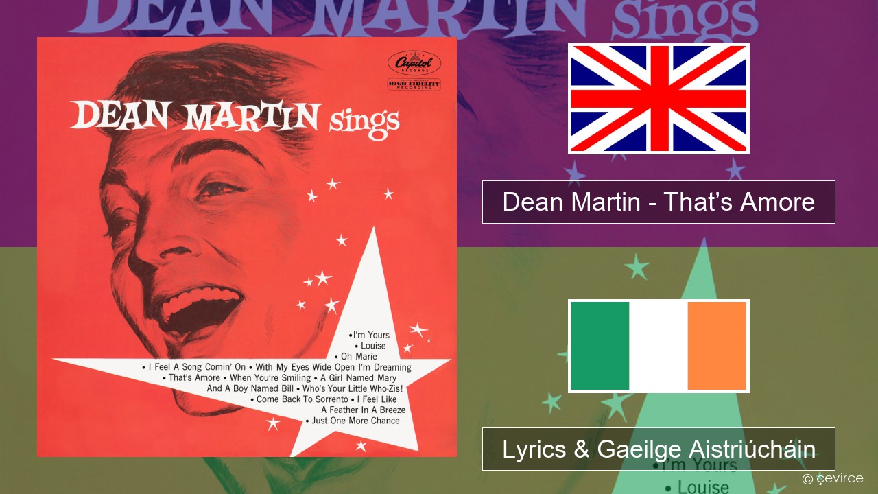 Dean Martin – That’s Amore Béarla Lyrics & Gaeilge Aistriúcháin