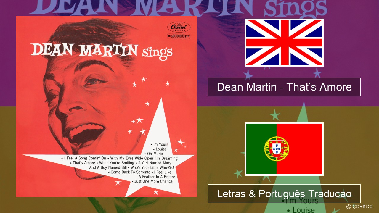 Dean Martin – That’s Amore Inglês Letras & Português Traducao