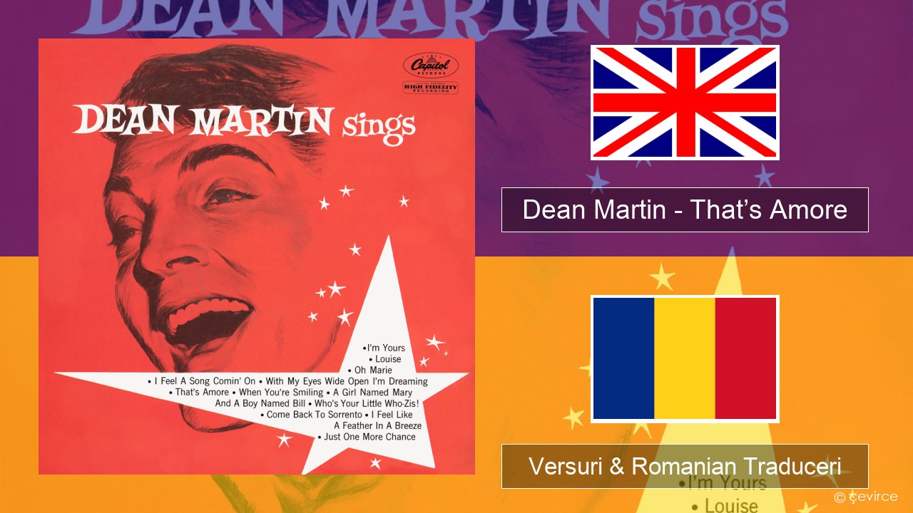 Dean Martin – That’s Amore Română Versuri & Romanian Traduceri