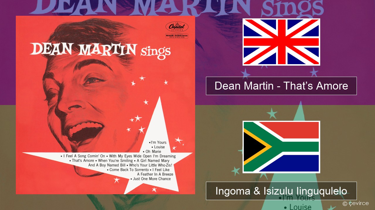 Dean Martin – That’s Amore Isixhosa Ingoma & Isizulu Iinguqulelo