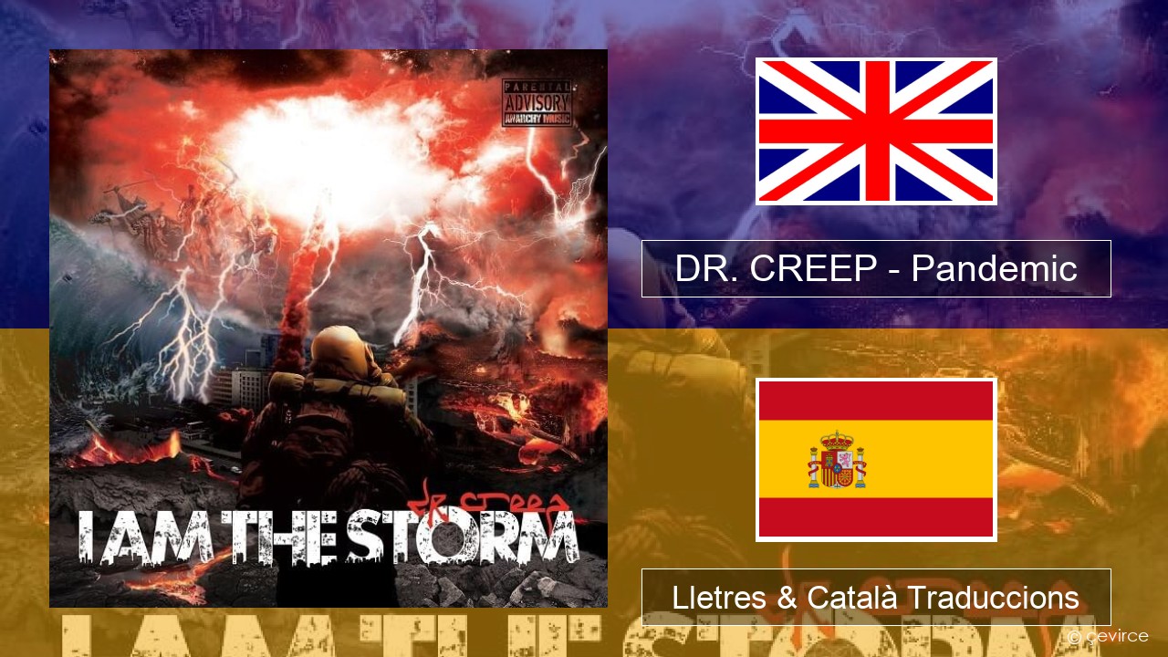 DR. CREEP – Pandemic Anglès Lletres & Català Traduccions