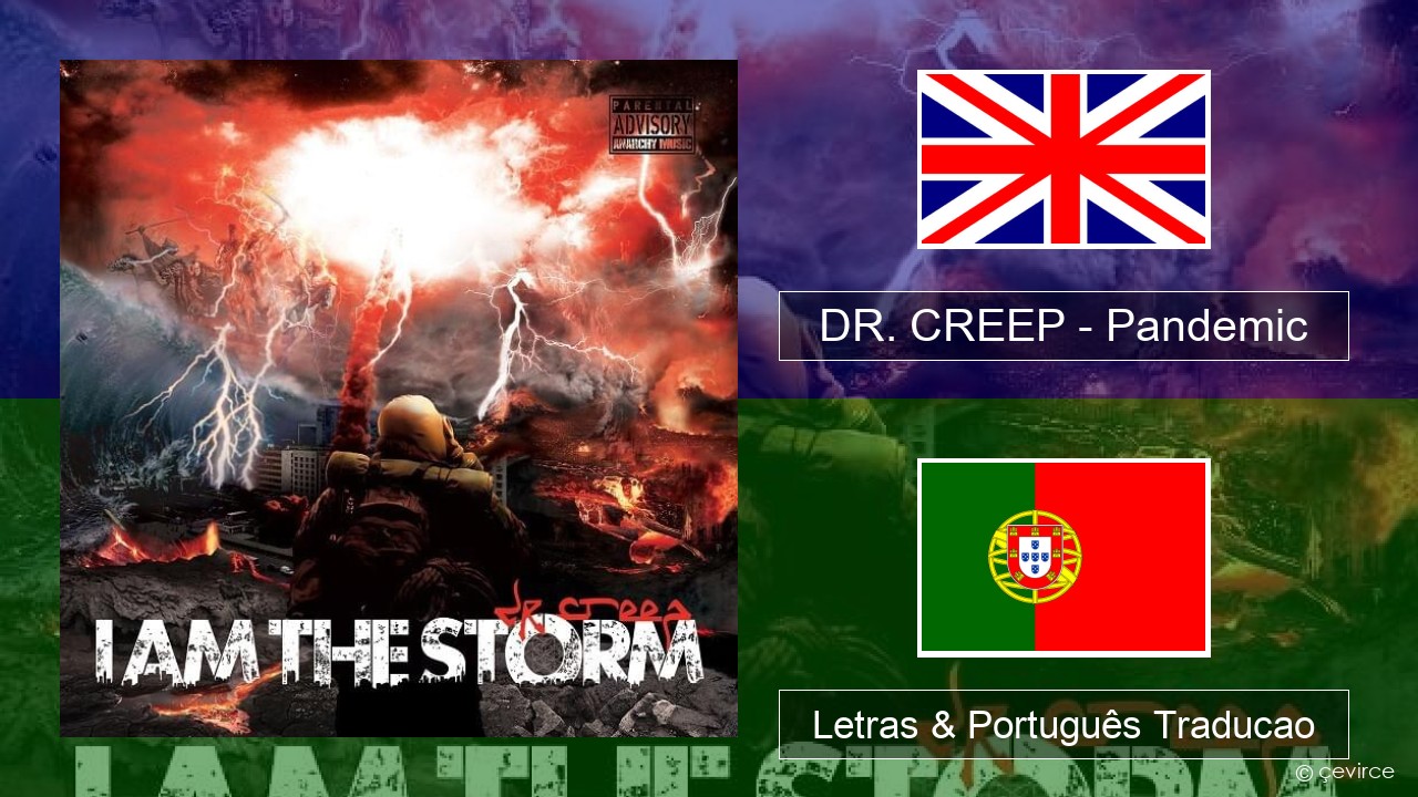 DR. CREEP – Pandemic Inglês Letras & Português Traducao