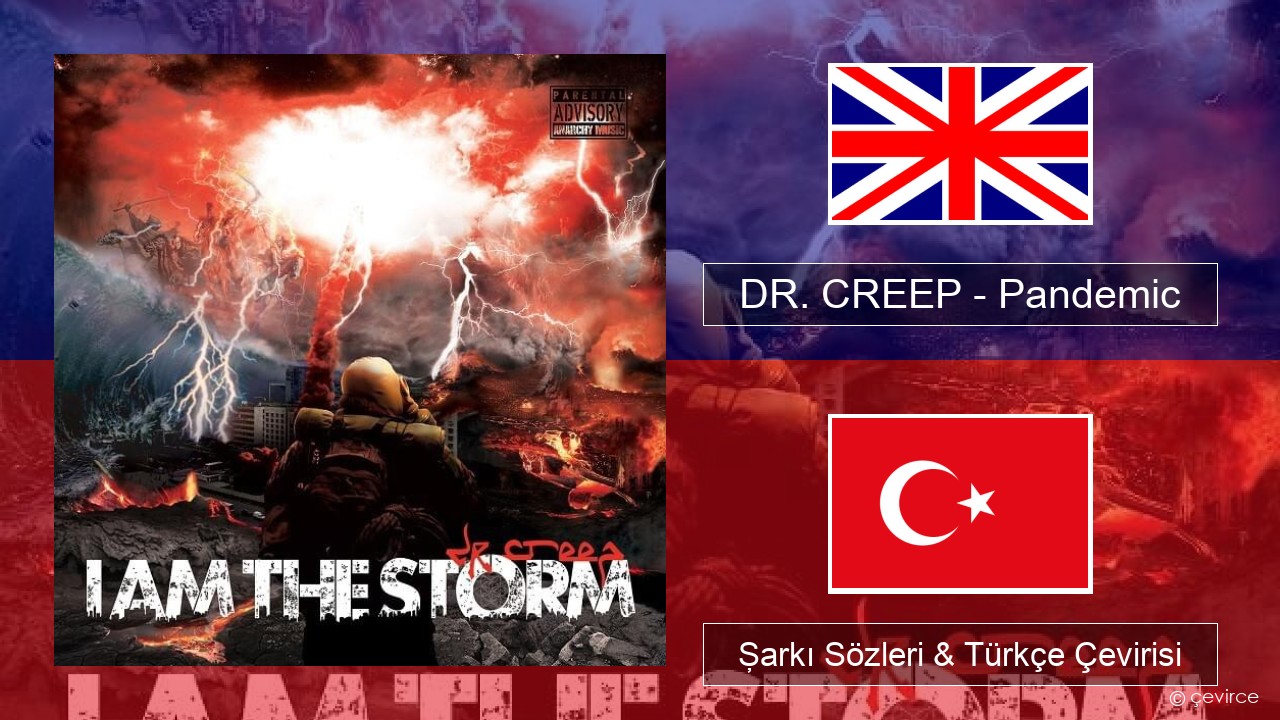 DR. CREEP – Pandemic İngilizce Şarkı Sözleri & Türkçe Çevirisi