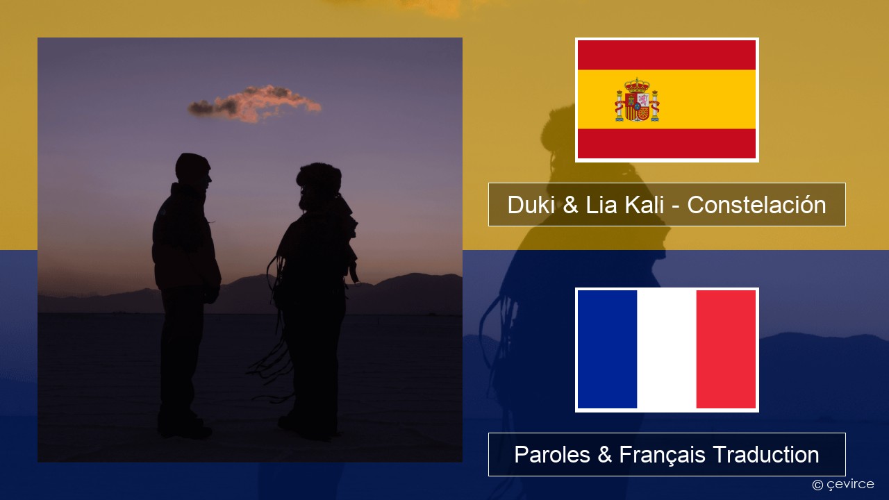 Duki & Lia Kali – Constelación Espagnol Paroles & Français Traduction