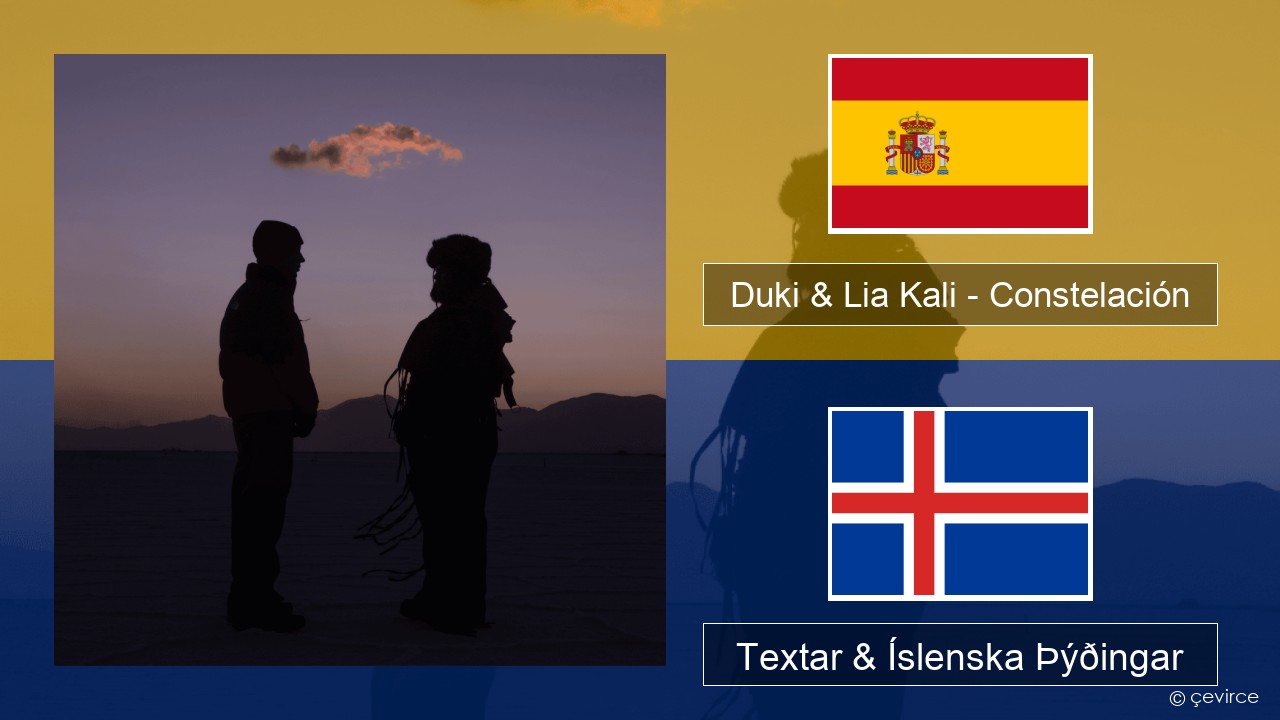 Duki & Lia Kali – Constelación Spænska Textar & Íslenska Þýðingar