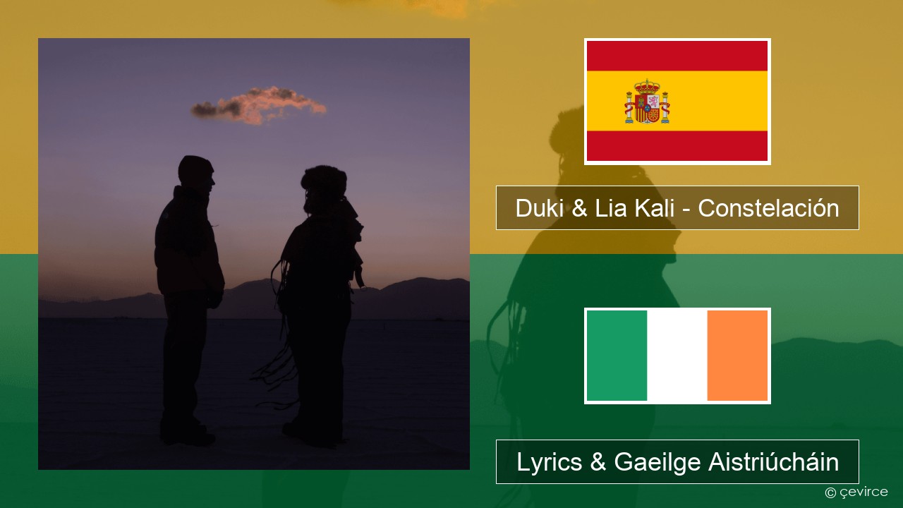 Duki & Lia Kali – Constelación Spáinnis Lyrics & Gaeilge Aistriúcháin