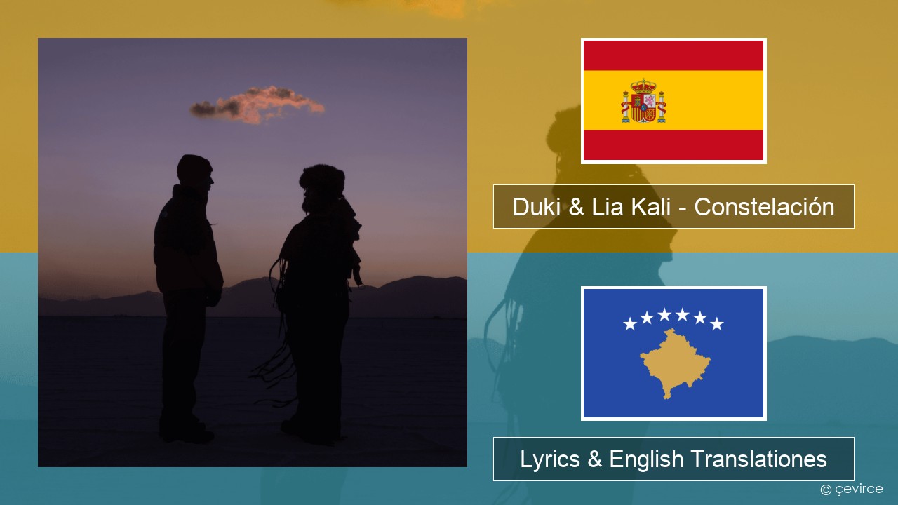 Duki & Lia Kali – Constelación Spanish Lyrics & English Translationes