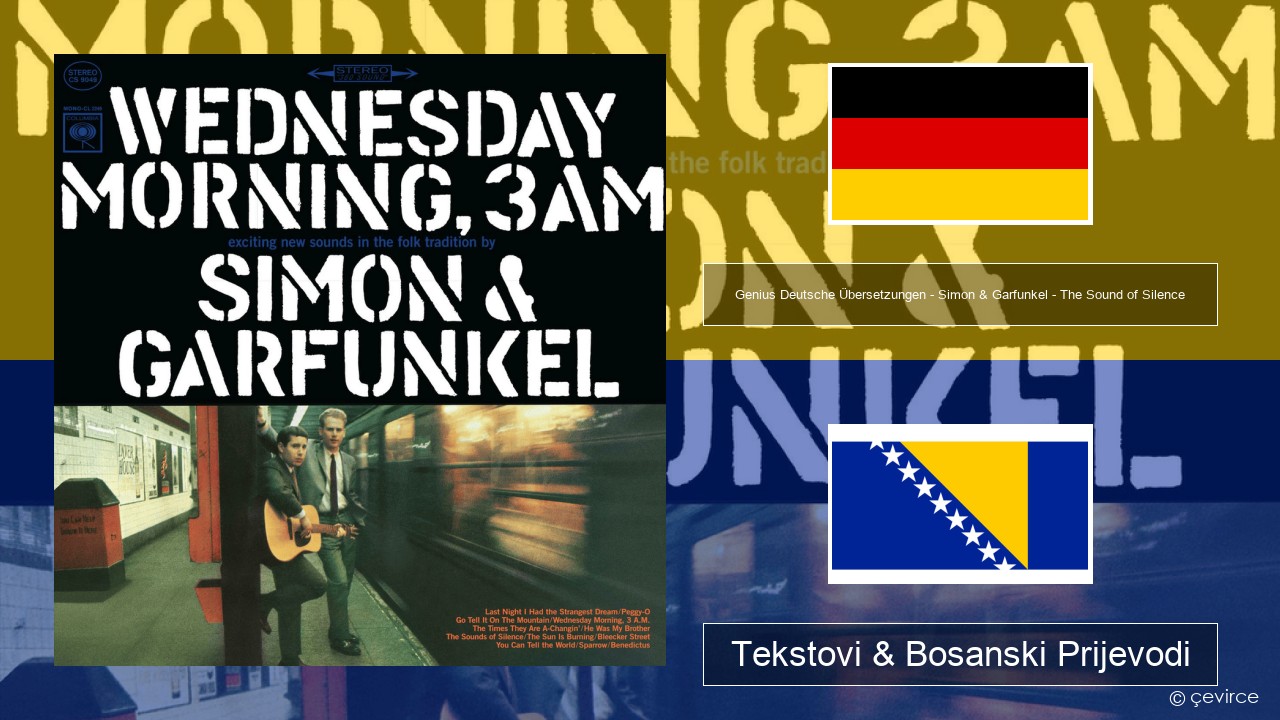 Genius Deutsche Übersetzungen – Simon & Garfunkel – The Sound of Silence (Deutsche Übersetzung) Njemački Tekstovi & Bosanski Prijevodi