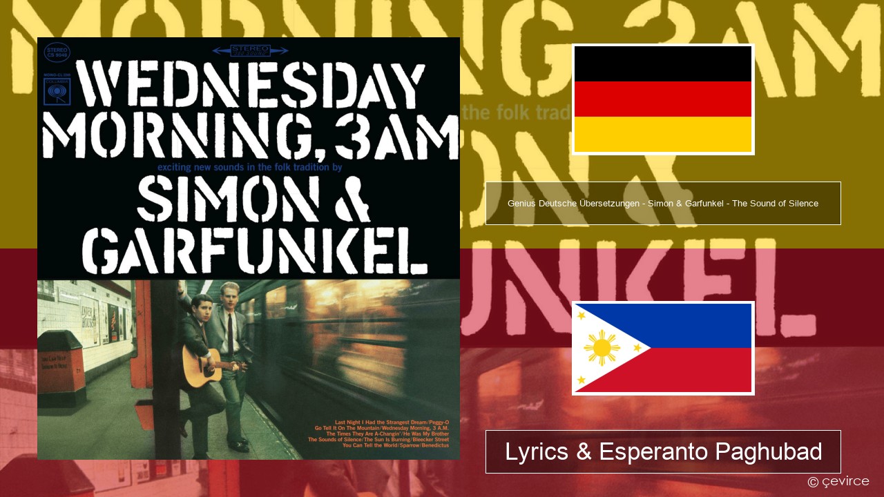 Genius Deutsche Übersetzungen – Simon & Garfunkel – The Sound of Silence (Deutsche Übersetzung) Alemanya Lyrics & Esperanto Paghubad