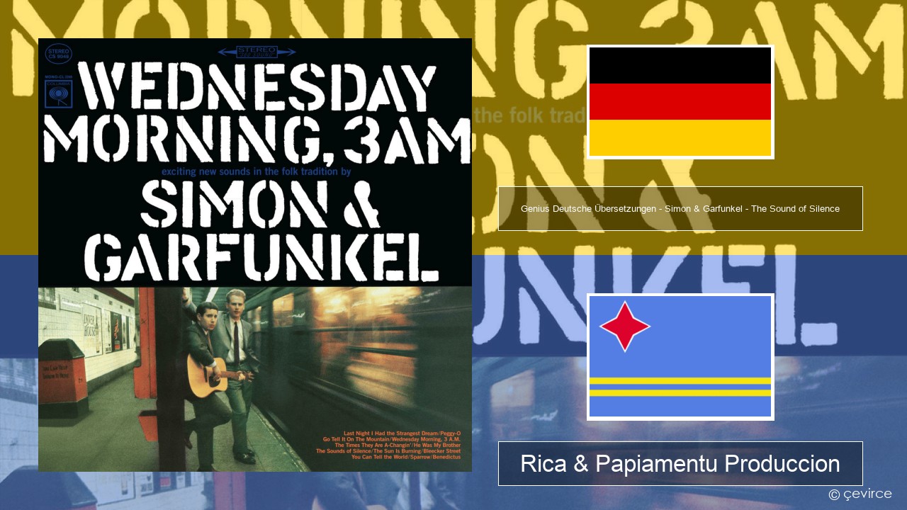 Genius Deutsche Übersetzungen – Simon & Garfunkel – The Sound of Silence (Deutsche Übersetzung) Aleman Rica & Papiamentu Produccion