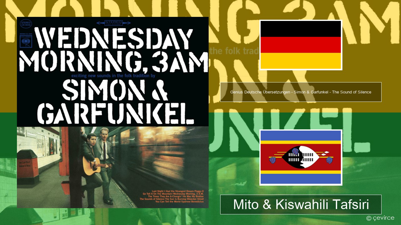 Genius Deutsche Übersetzungen – Simon & Garfunkel – The Sound of Silence (Deutsche Übersetzung) Kijerumani Mito & Kiswahili Tafsiri