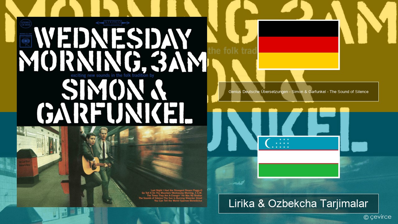 Genius Deutsche Übersetzungen – Simon & Garfunkel – The Sound of Silence (Deutsche Übersetzung) Nemis tili Lirika & Ozbekcha Tarjimalar