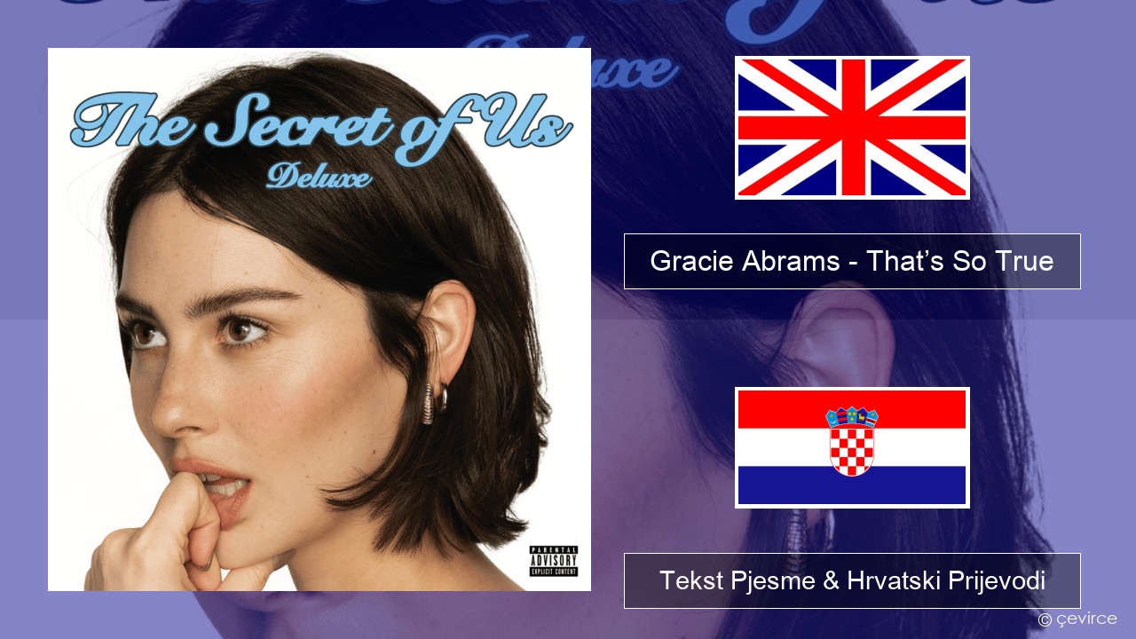 Gracie Abrams – That’s So True Engleski Tekst Pjesme & Hrvatski Prijevodi