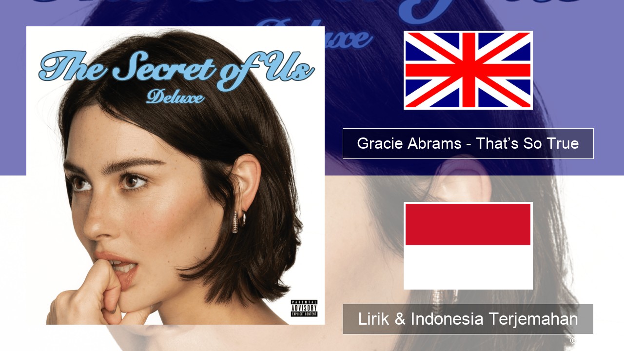 Gracie Abrams – That’s So True Bahasa Indonesia Lirik & Indonesia Terjemahan