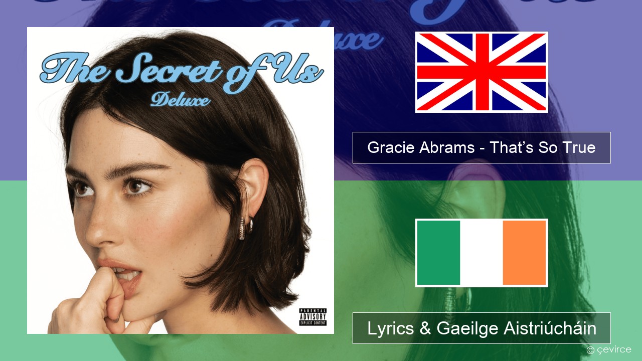 Gracie Abrams – That’s So True Béarla Lyrics & Gaeilge Aistriúcháin