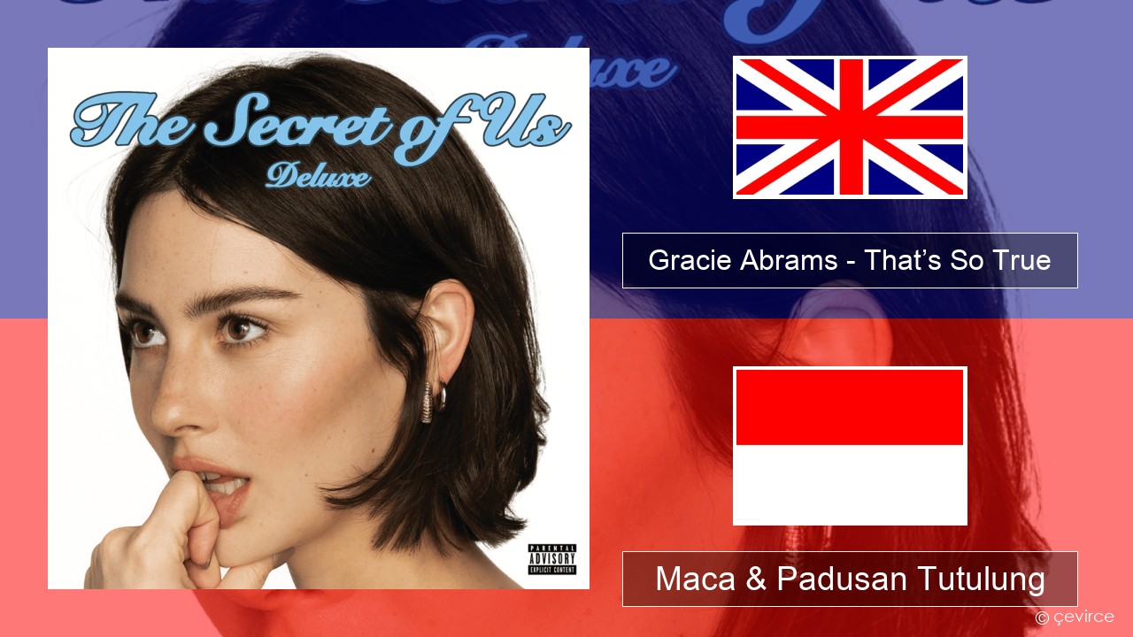 Gracie Abrams – That’s So True Sing Maca & Padusan Tutulung