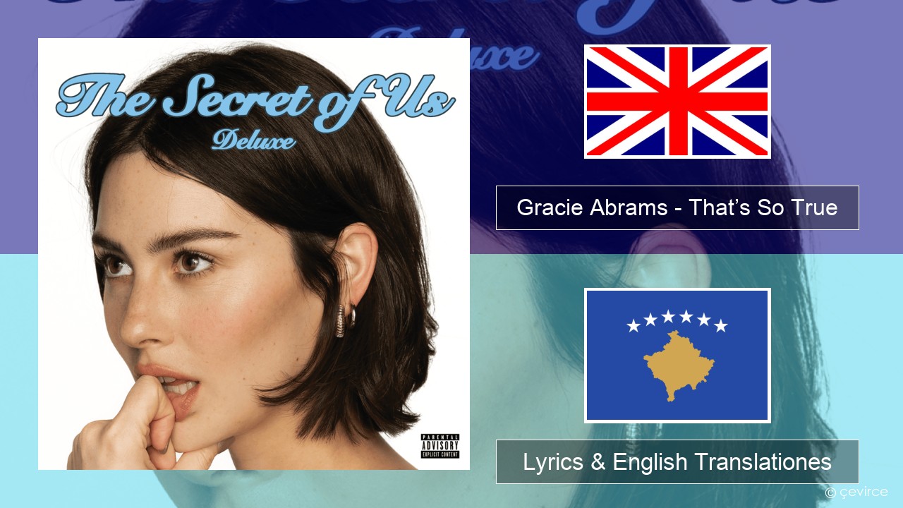 Gracie Abrams – That’s So True Anglorum Lyrics & English Translationes