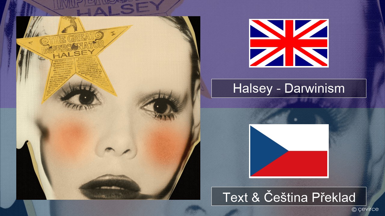 Halsey – Darwinism Anglický Text & Čeština Překlad