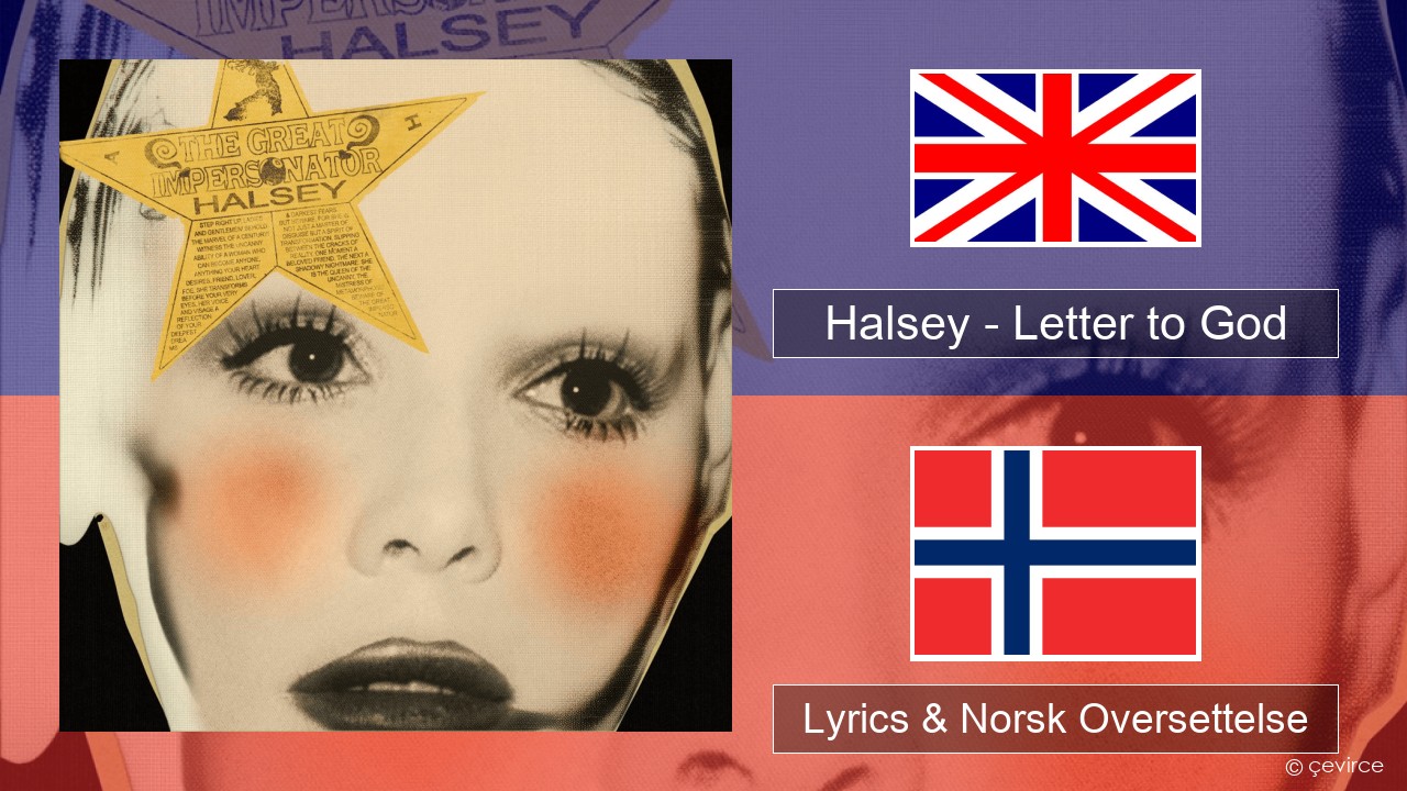 Halsey – Letter to God (1983) Engelsk Lyrics & Norsk Oversettelse