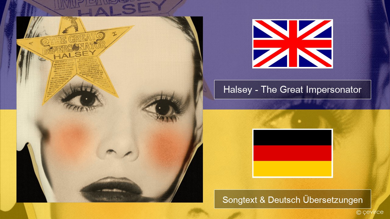 Halsey – The Great Impersonator Englisch Songtext & Deutsch Übersetzungen