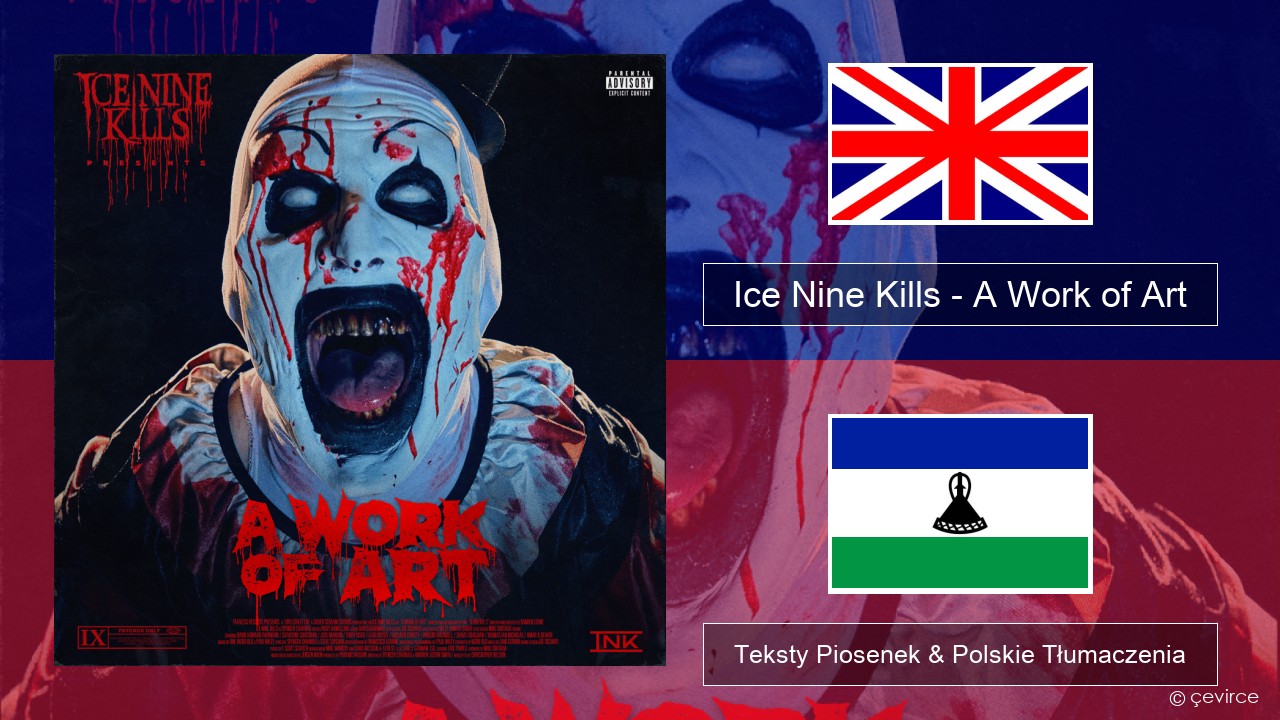 Ice Nine Kills – A Work of Art Polski Teksty Piosenek & Polskie Tłumaczenia