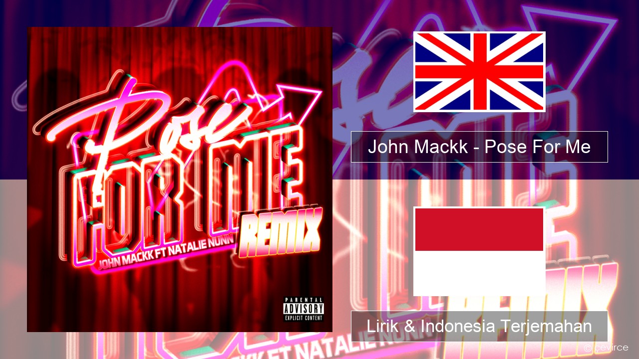 John Mackk – Pose For Me (Remix) Bahasa Indonesia Lirik & Indonesia Terjemahan