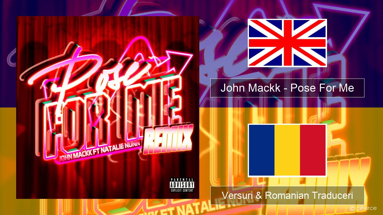 John Mackk – Pose For Me (Remix) Română Versuri & Romanian Traduceri