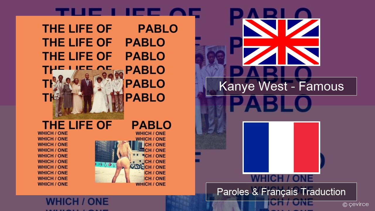 Kanye West – Famous Anglais Paroles & Français Traduction