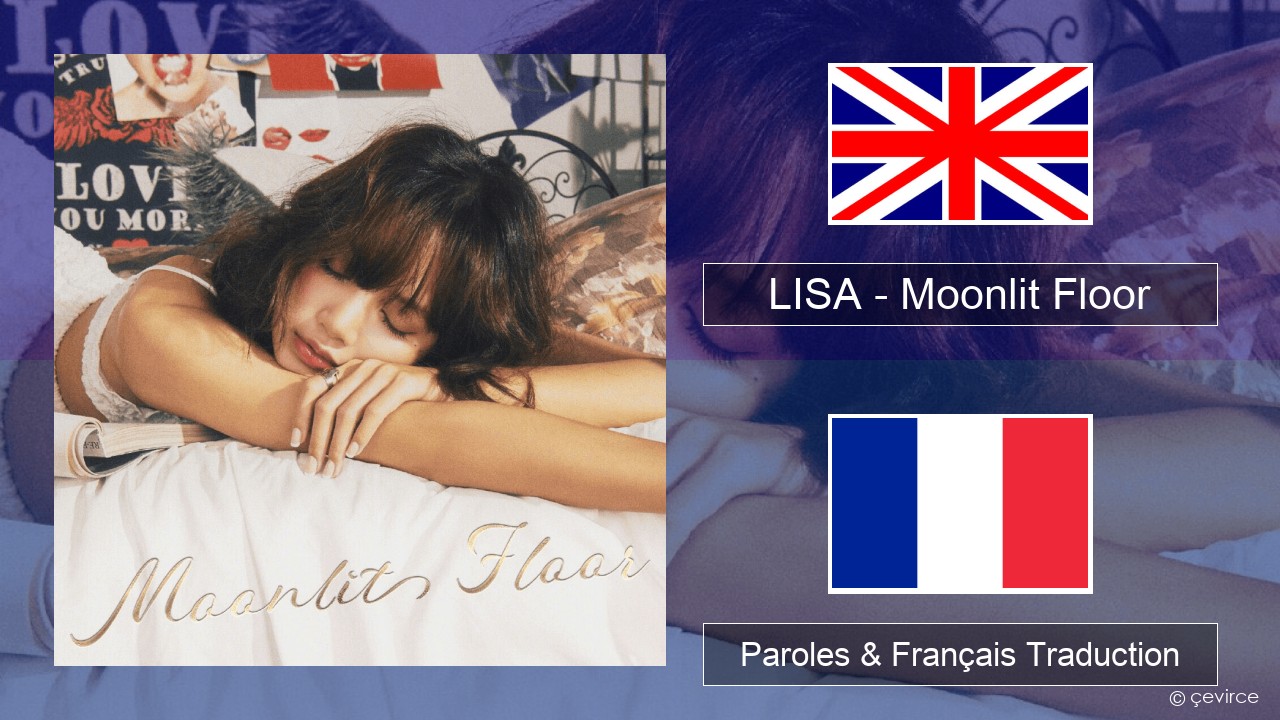 LISA – Moonlit Floor Anglais Paroles & Français Traduction