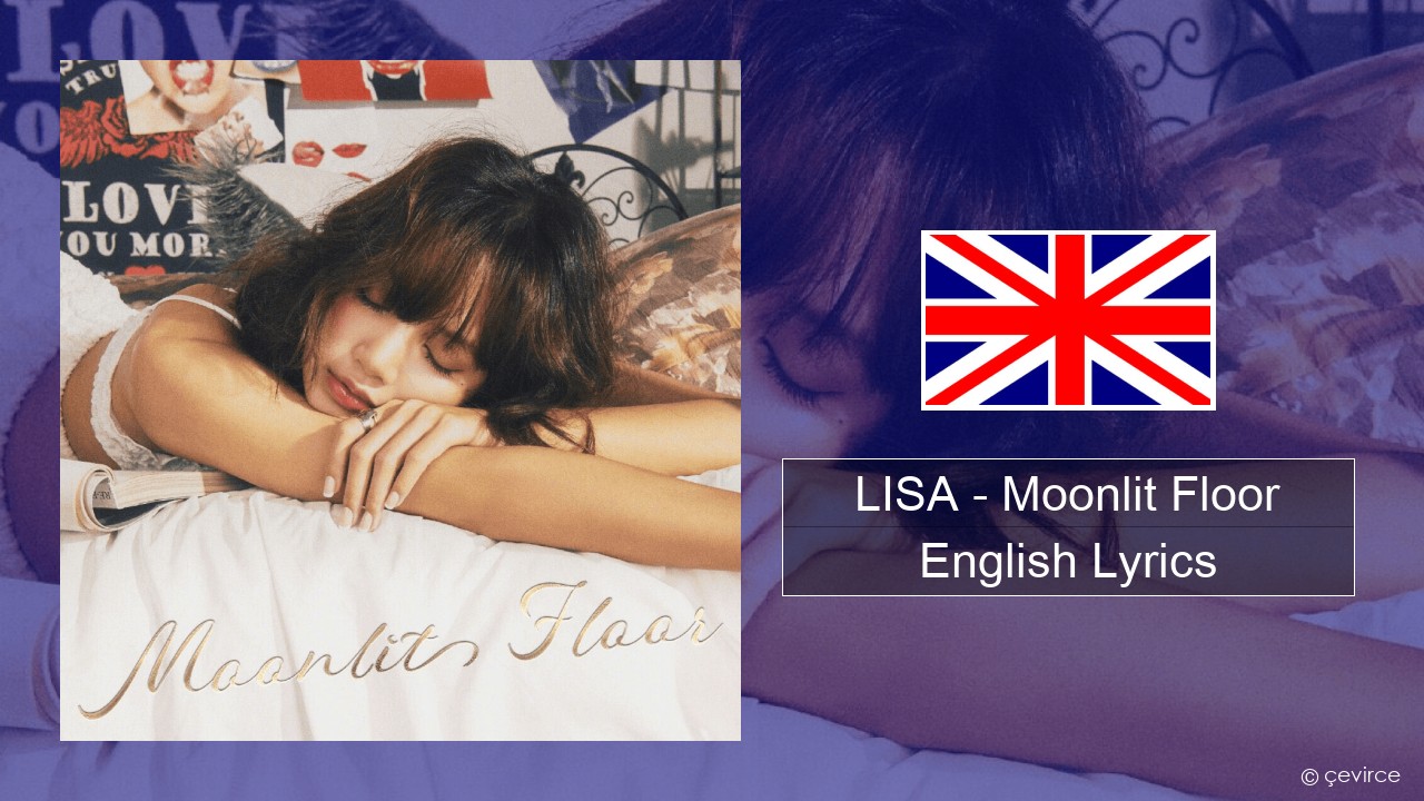 LISA – Moonlit Floor English Lyrics