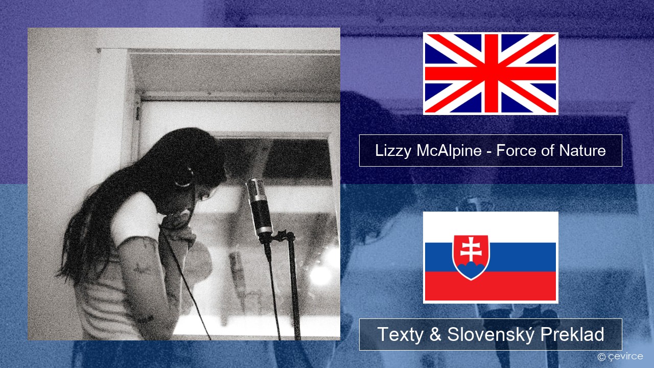 Lizzy McAlpine – Force of Nature Anglický Texty & Slovenský Preklad