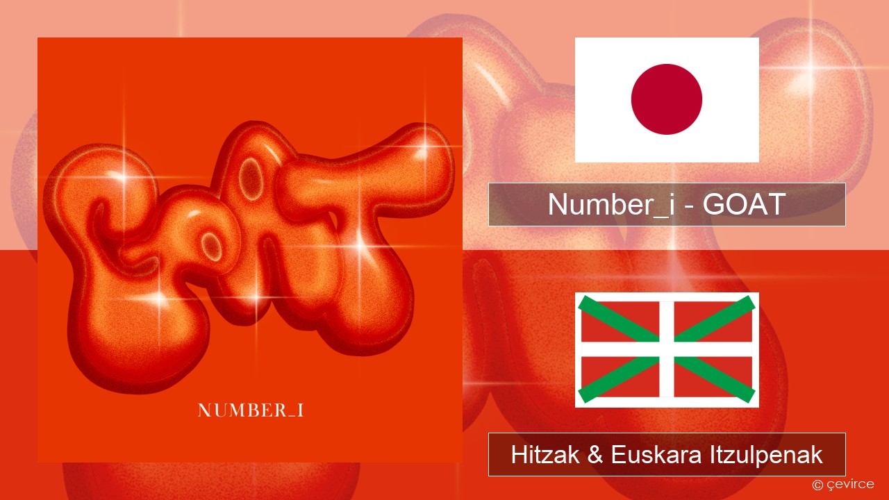 Number_i – GOAT Japoniarra Hitzak & Euskara Itzulpenak