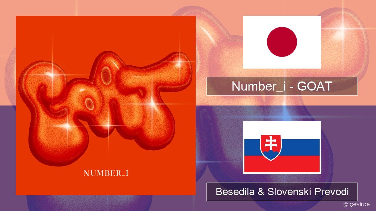 Number_i – GOAT Japonski Besedila & Slovenski Prevodi