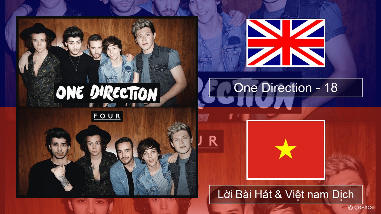 One Direction – 18 Tiếng anh Lời Bài Hát & Việt nam Dịch