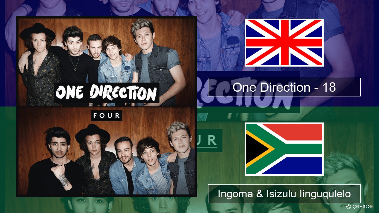 One Direction – 18 Isixhosa Ingoma & Isizulu Iinguqulelo