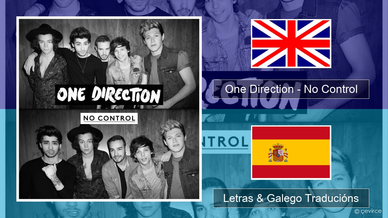 One Direction – No Control Inglés Letras & Galego Traducións