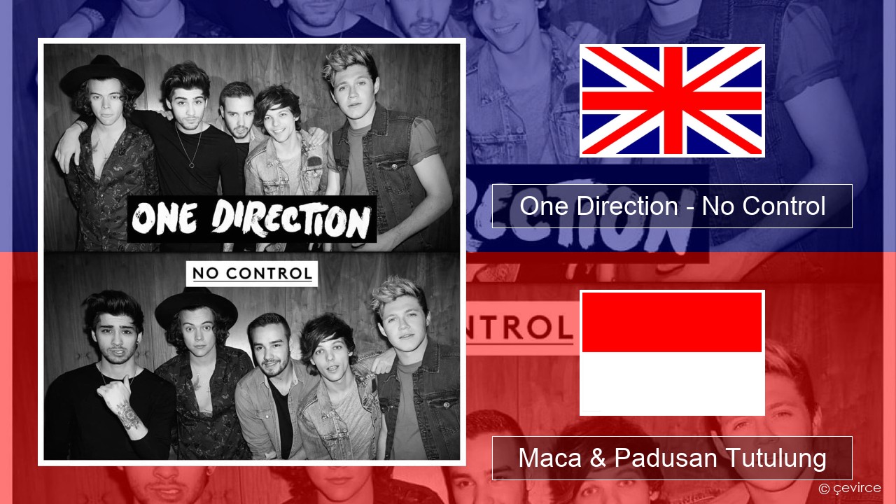 One Direction – No Control Sing Maca & Padusan Tutulung