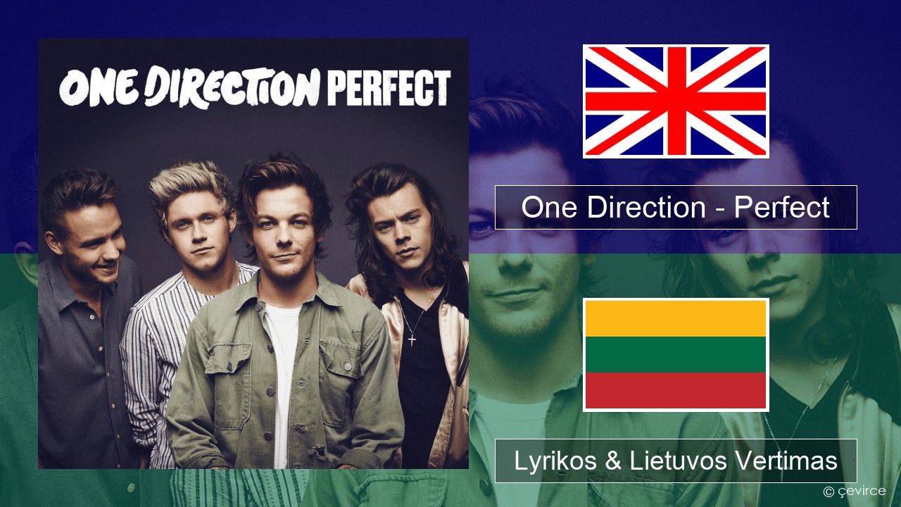 One Direction – Perfect Anglų Lyrikos & Lietuvos Vertimas