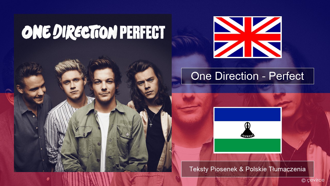 One Direction – Perfect Polski Teksty Piosenek & Polskie Tłumaczenia