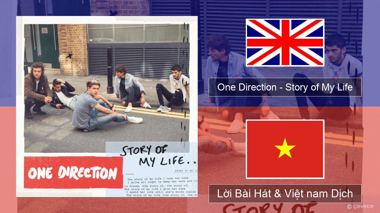 One Direction – Story of My Life Tiếng anh Lời Bài Hát & Việt nam Dịch