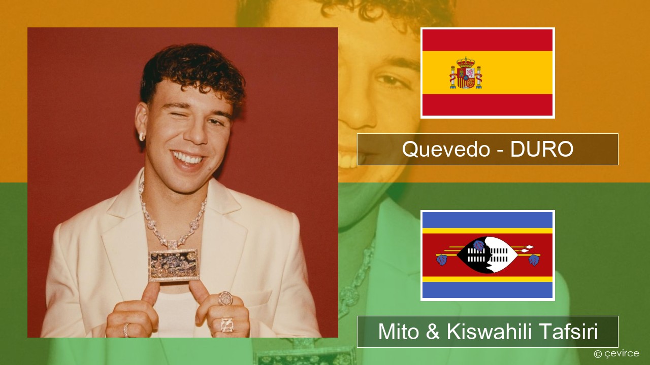 Quevedo – DURO Kihispania Mito & Kiswahili Tafsiri