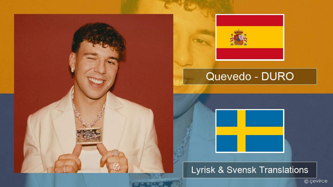 Quevedo – DURO Spansk Lyrisk & Svensk Translations