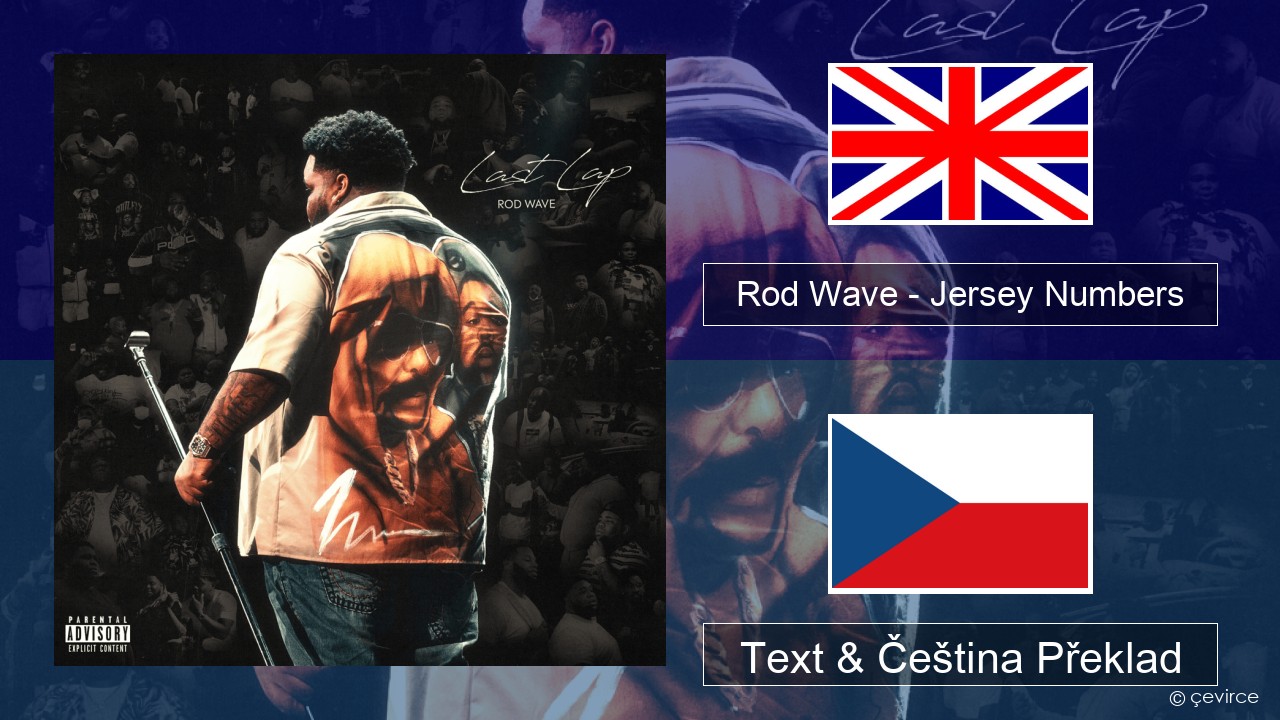 Rod Wave – Jersey Numbers Anglický Text & Čeština Překlad