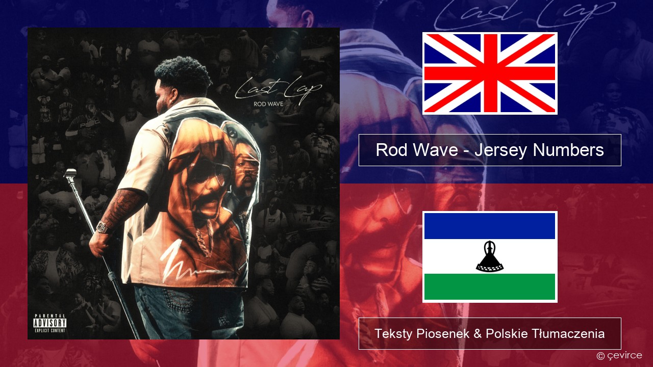 Rod Wave – Jersey Numbers Polski Teksty Piosenek & Polskie Tłumaczenia