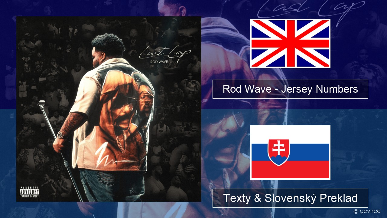 Rod Wave – Jersey Numbers Anglický Texty & Slovenský Preklad