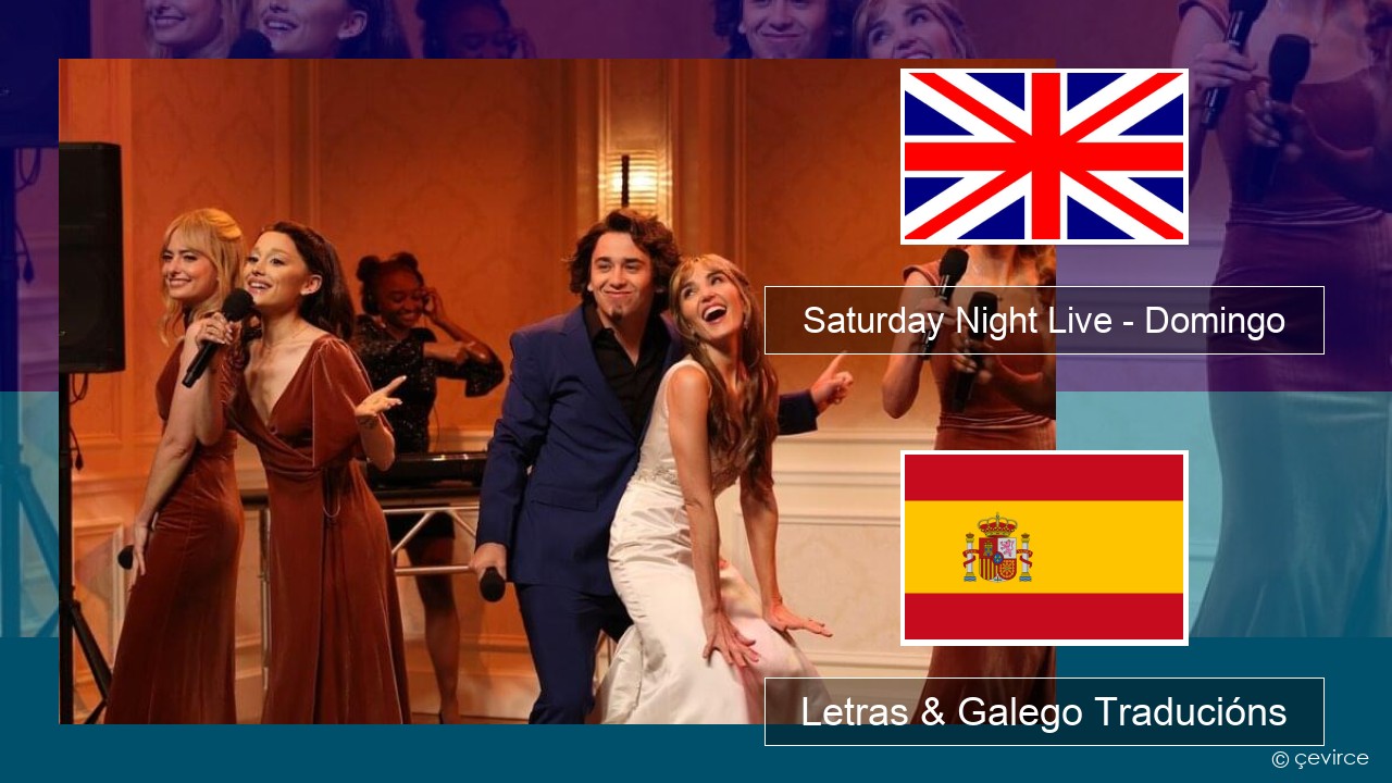 Saturday Night Live – Domingo (Bridesmaids Speech) Inglés Letras & Galego Traducións