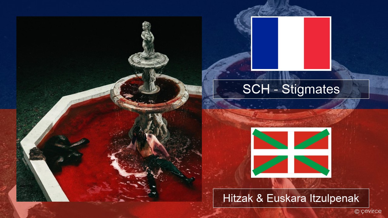 SCH – Stigmates Frantsesa Hitzak & Euskara Itzulpenak