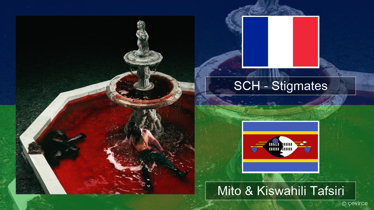 SCH – Stigmates Kifaransa Mito & Kiswahili Tafsiri