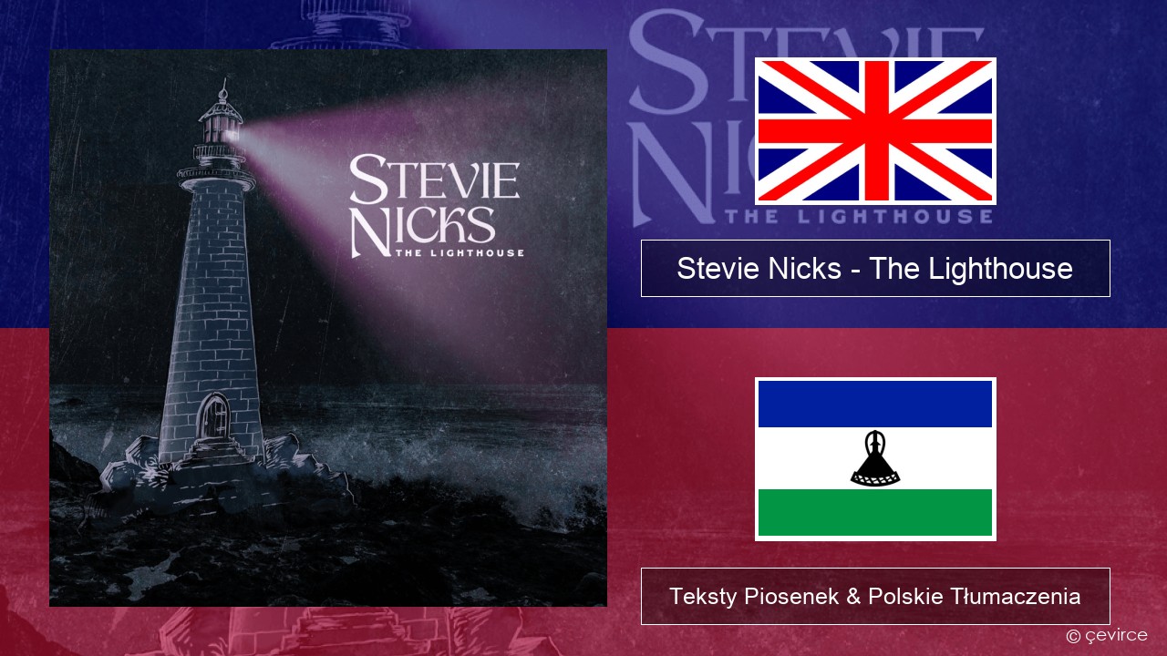 Stevie Nicks – The Lighthouse Polski Teksty Piosenek & Polskie Tłumaczenia